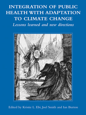 cover image of Integration of Public Health with Adaptation to Climate Change